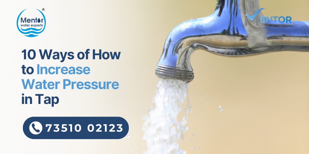 10 Ways of How to Increase Water Pressure in Tap